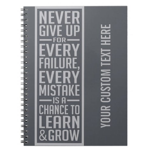 Never Give Up motivational notebook