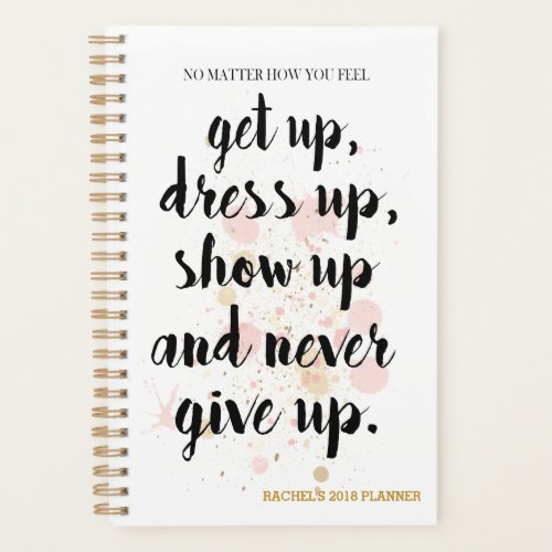 Never Give Up Motivational Planner