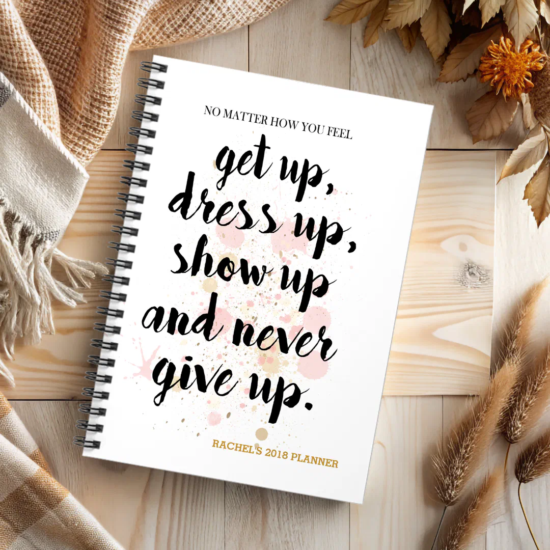 Never Give Up Motivational Planner