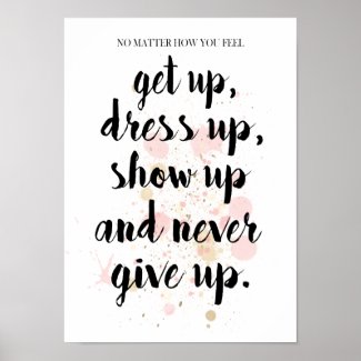 Never Give Up Motivational Poster