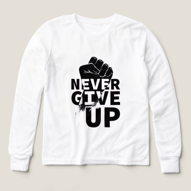 Never Give Up – Motivational Quote Design Tri-Blend Shirts (Design Front)