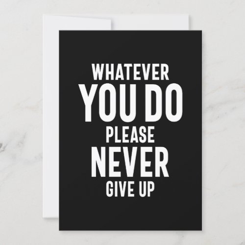 Never Give Up Motivational Quote Gift Invitation