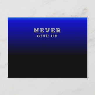 Never Give Up Motivational Quote