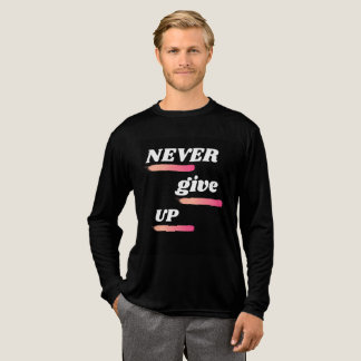  Never Give Up Motivational Quote T-Shirt Tri-Blend Shirt