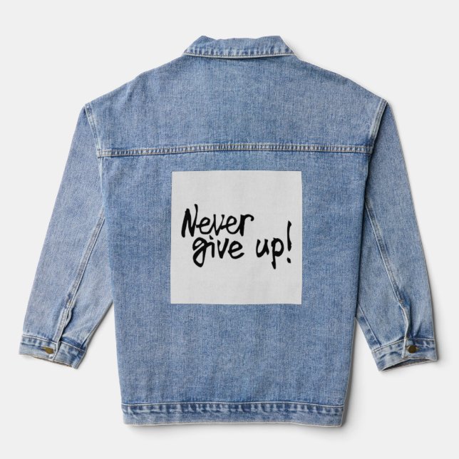 Never Give Up Motivational Quote Women's Denim  Jacket (Back)