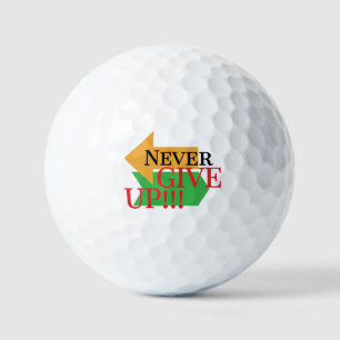 Never give up motivational quotes personalized  golf balls