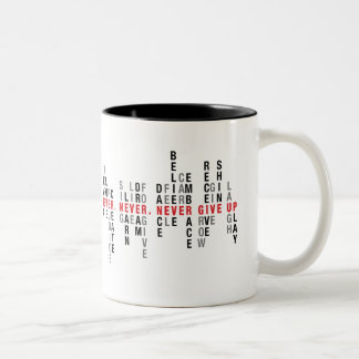 Never Give Up Mug, Quote Mug, Inspirational Mug