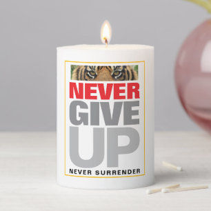 Never Give Up Never Surrender Achievement Quote Pillar Candle