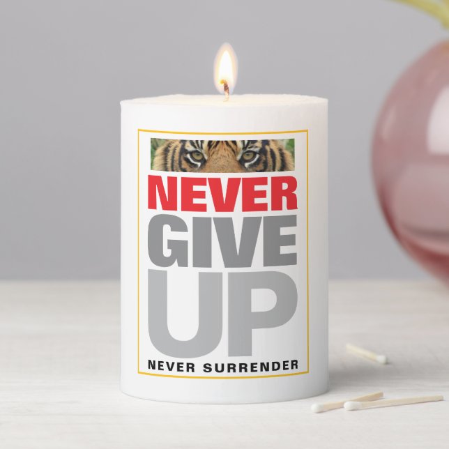 Never Give Up Never Surrender Achievement Quote Pillar Candle (In Situ)