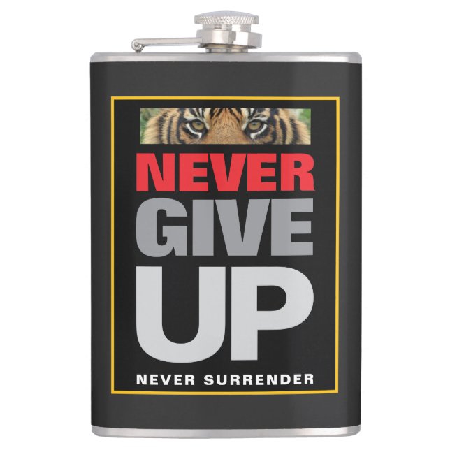 Never Give Up Never Surrender Motivational Quote Flask (Front)