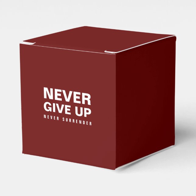 Never Give Up Never Surrender Quote Deep Red Favor Boxes (Front Side)