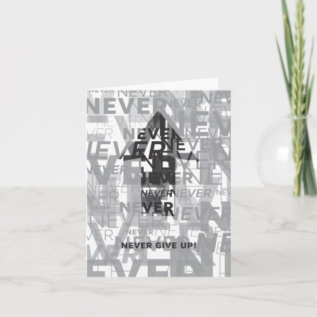 'Never Give Up' Notecard (Front)