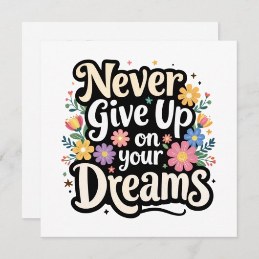 Never Give Up On Your Dreams (Front/Back)