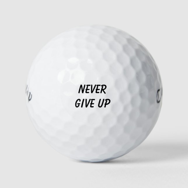 'Never Give Up' Persistence Is Key Motivational Golf Balls (Front)