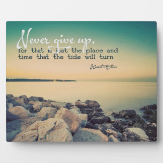 Never Give Up Plaque