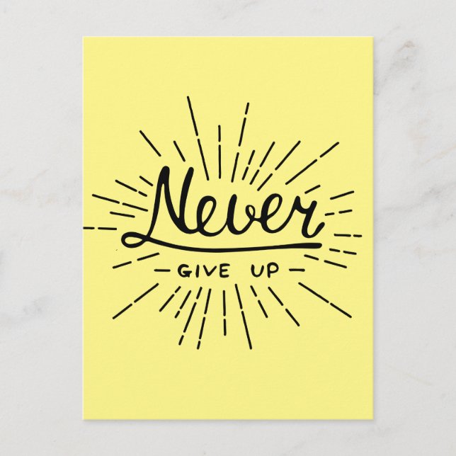 Never Give Up Postcard (Front)