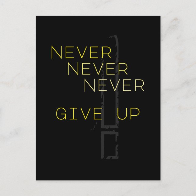Never give up postcard (Front)