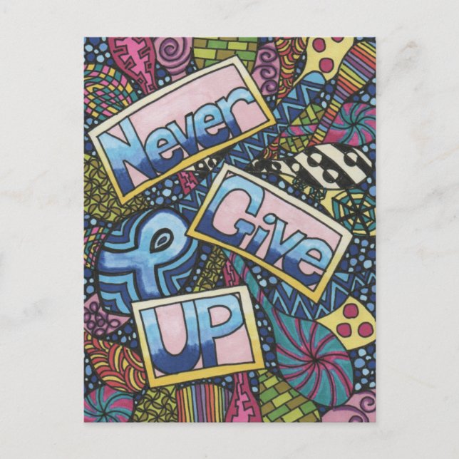 Never Give Up Postcard (Front)