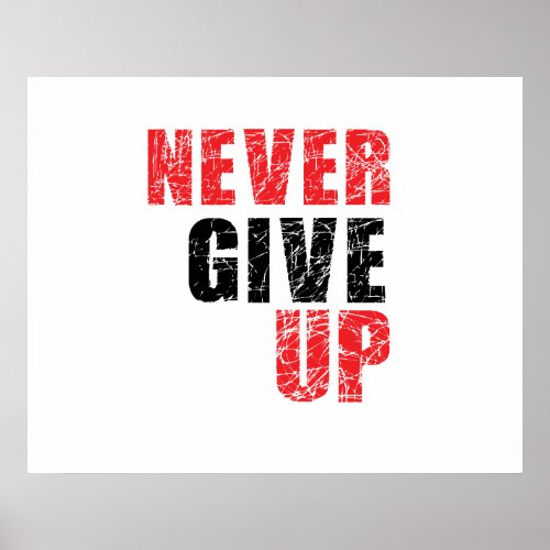 Never give up poster