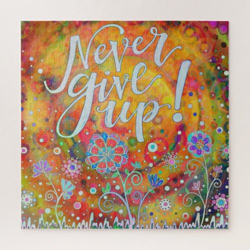 Never Give Up Pretty Floral Inspirational Trendy Jigsaw Puzzle