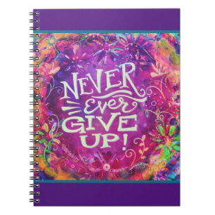 Never Give Up Purple Inspirivity Floral Notebook