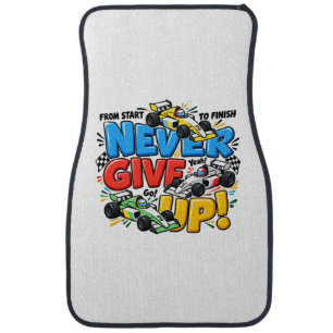 Never Give Up Racing Car Motivational Adventure De Floor Mat