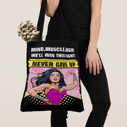 Never Give Up _ See Back _ Tote