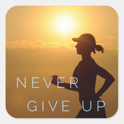 Never Give Up _ Sticker Motivational Running
