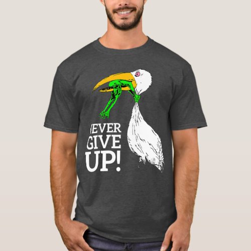 Never give up stork and frog T_Shirt