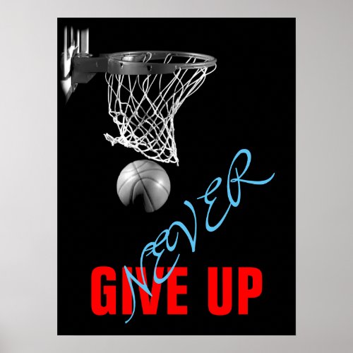 Never Give Up Success Basketball Print