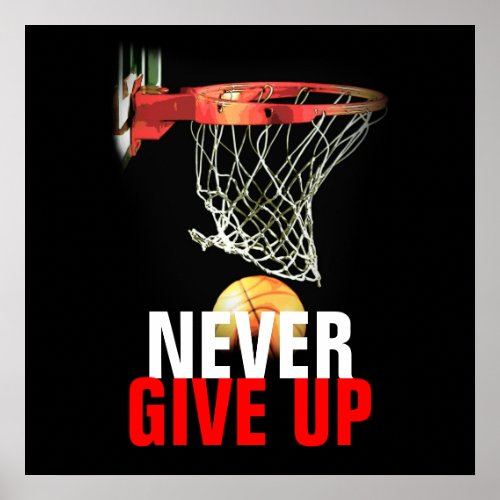 Never Give Up Success Basketball Quote Print