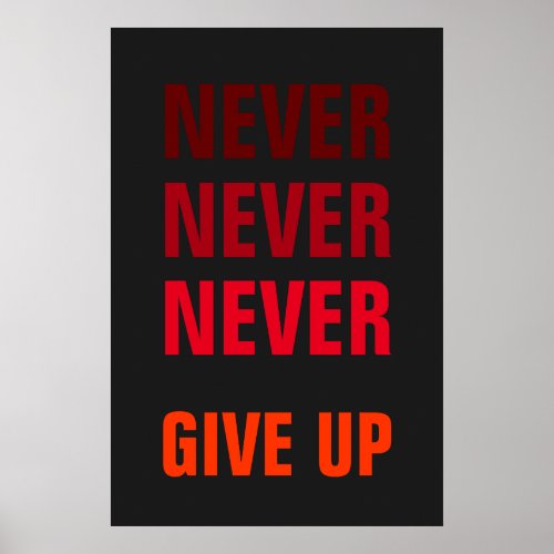 Never Give Up Success Print