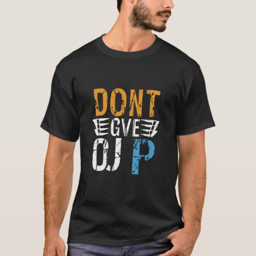 never give up t_shirt