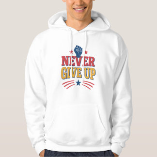Never give up t shirt