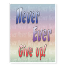 Never Give Up Tattoo