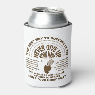 Never Give up (tennis) Can Cooler