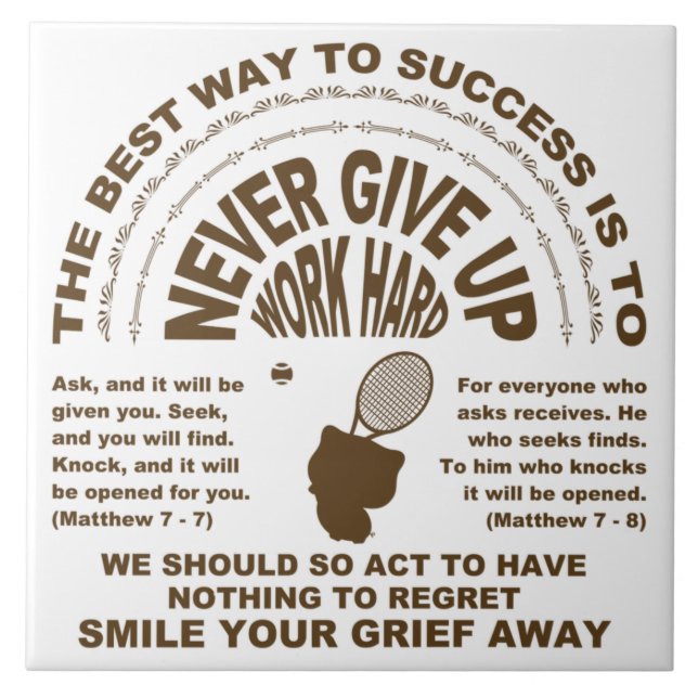 Never Give up (tennis) Ceramic Tile (Front)