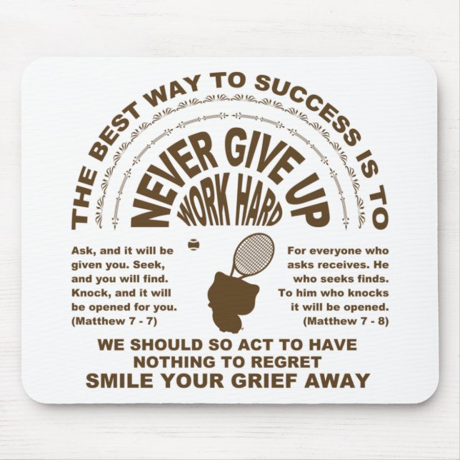 Never Give up (tennis)  Mouse Pad (Front)