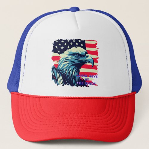 Never Give Up The Fight America Eagle USA Art Trucker Hat