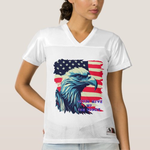 Never Give Up The Fight America Eagle USA Art Womens Football Jersey