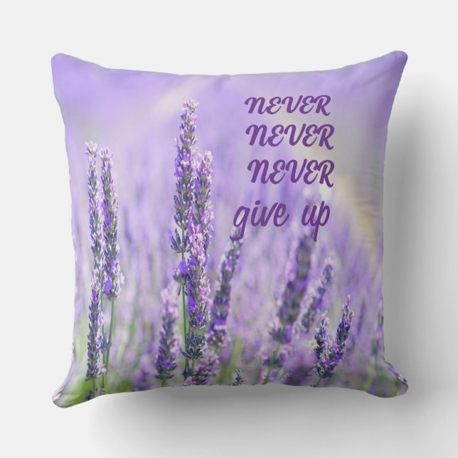 Never Give Up Throw Pillow Purple Inspirational (Back)