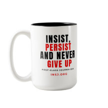 Never Give Up Two-Tone Mug