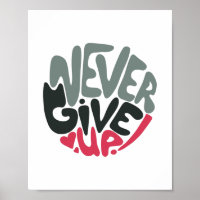 Never Give Up - Uplifting Inspiring White