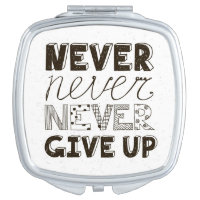 Never Give Up