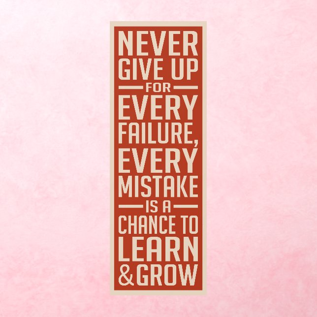 NEVER GIVE UP WALL DECAL  (Insitu 3)