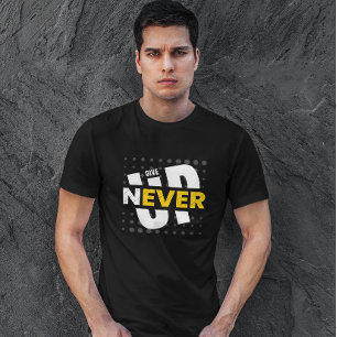 NEVER GIVE UP, White & Yellow Typo T-SHIRT