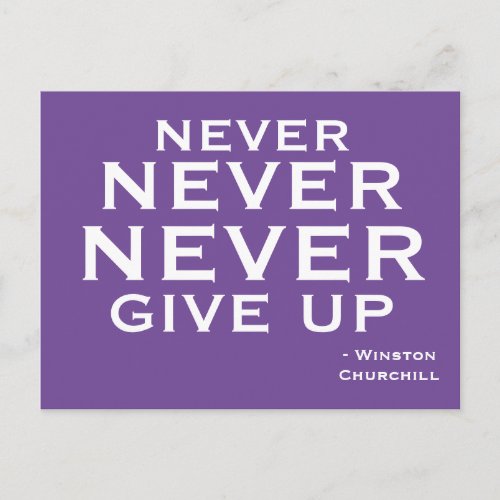 Never Give Up Winston Churchill Motivational Postcard
