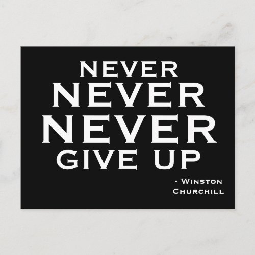 Never Give Up Winston Churchill Motivational  Postcard