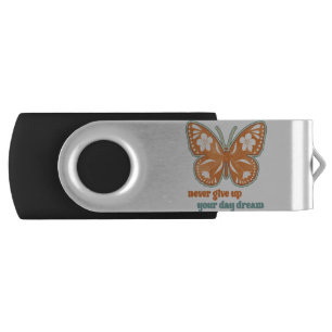NEVER GIVE UP YOUR DAY DREAM FLASH DRIVE