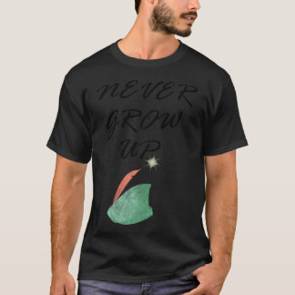 Never Grow Up T-Shirt
